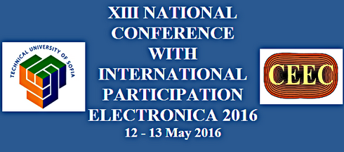 XIII Национална конференция с международно участие ”ЕЛЕКТРОНИКА 2016”