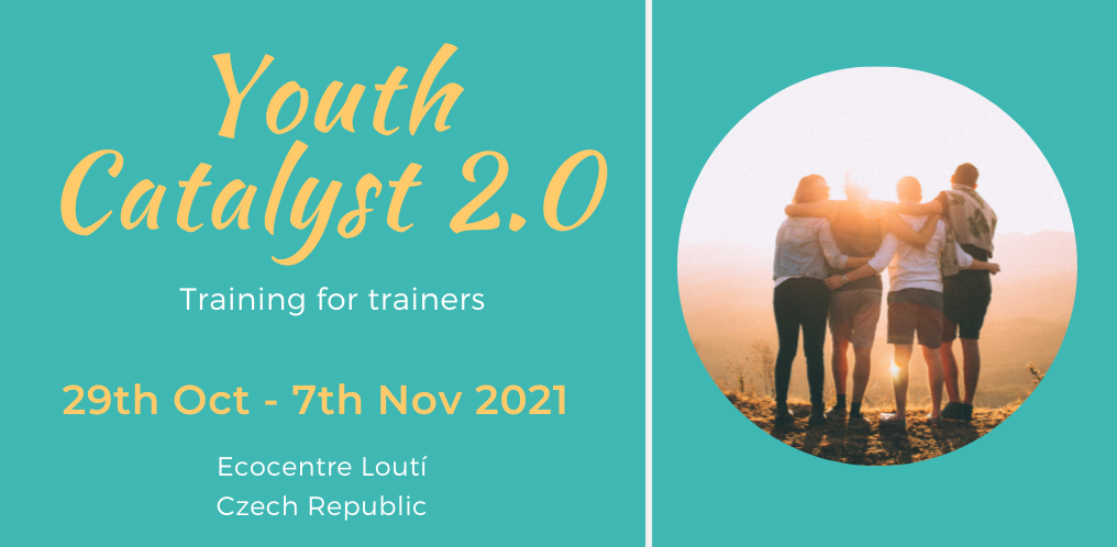 Покана за обучение за обучители „Youth Catalyst” в Лути, Чехия, 29 октомври – 7 ноември 2021 г.