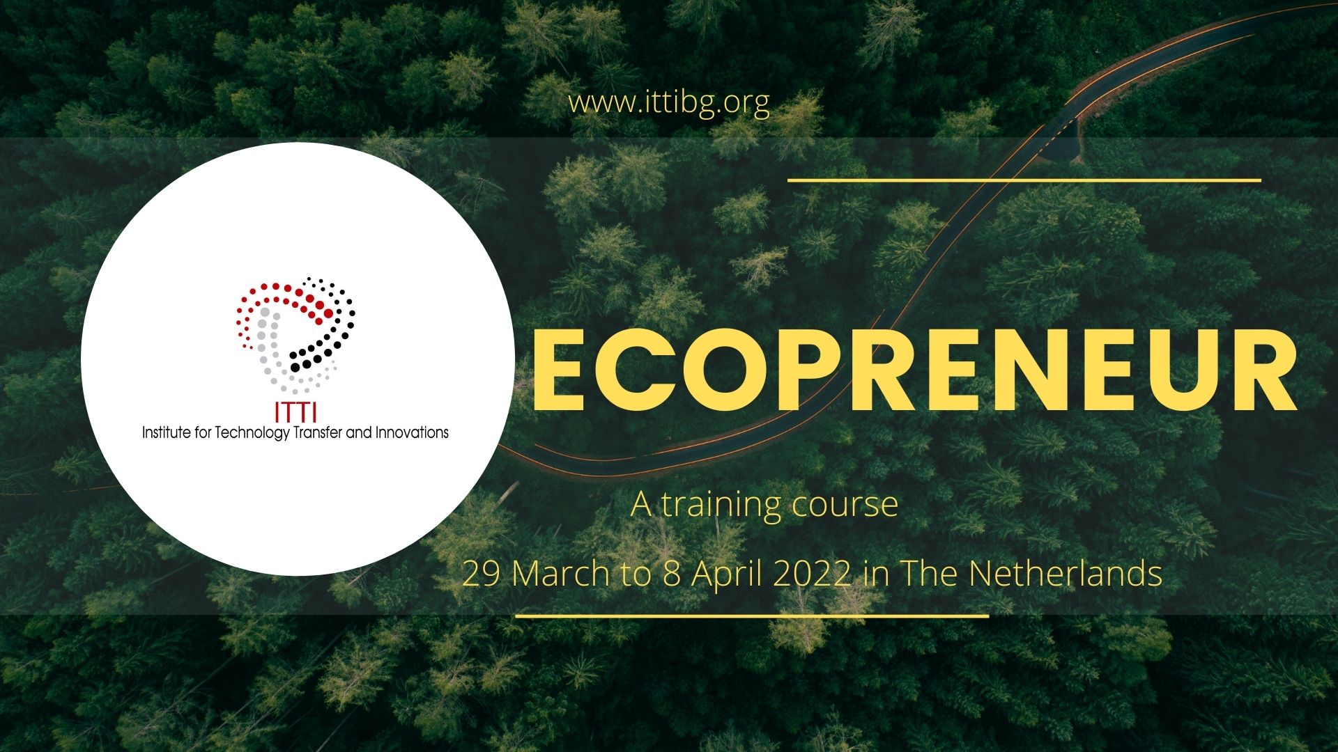 Обучение „The Ecopreneur“ от 29 март до 8 април в Нидерландия.
