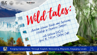 Wild Tales: Alaska Glacier Fields and Exploring Wildlife in Nepalese Jungles