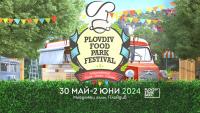 Овкусен със сол-пипер, ухание на канела, мента, карамел и хмел – Plovdiv Food Park Festival 2024 започва този четвъртък 30 май